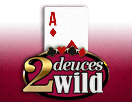2 Deuces Wild (Mobilots)