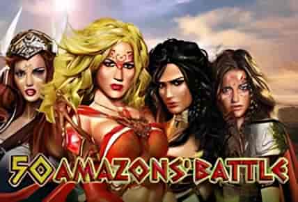 50 Amazons&#8217; Battle