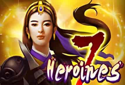 7 Heroines