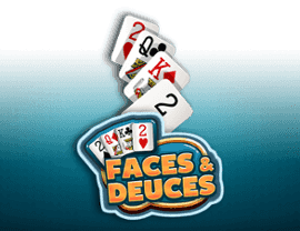 Faces and Deuces