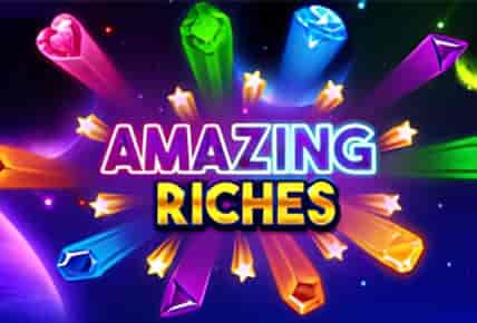 Amazing Riches