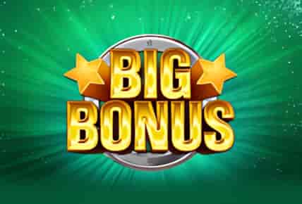 Big Bonus