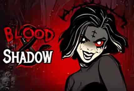 Blood and Shadow
