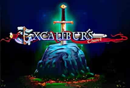 Excalibur&#8217;s Choice