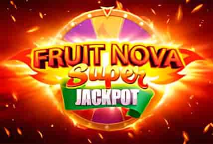 Fruit Super Nova Jackpot
