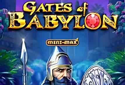 Gates of Babylon Mini-max