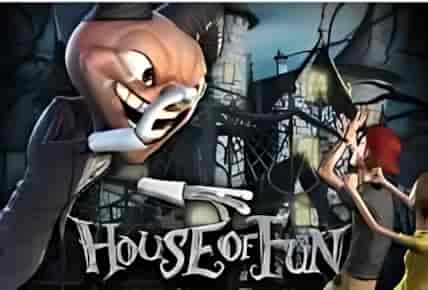 House of Fun