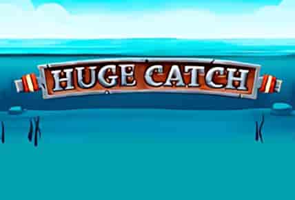 Huge Catch