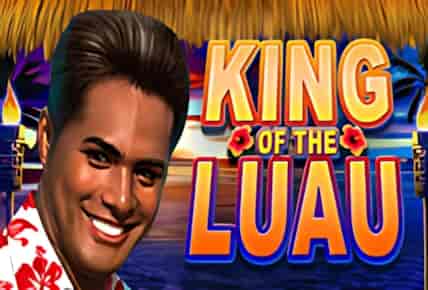King of the Luau