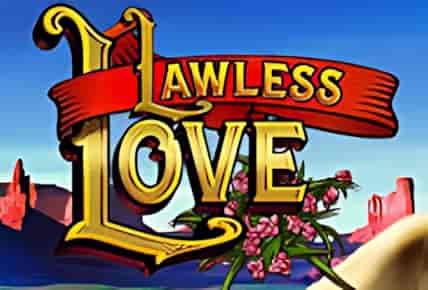 Lawless Love