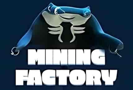 Mining Factory