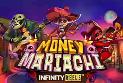 Money Mariachi Infinity Reels