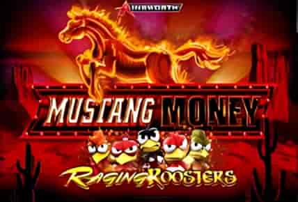 Mustang Money Raging Roosters