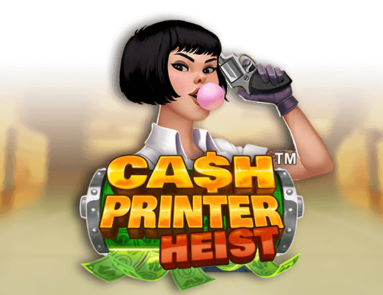 Play Cash Printer Heist