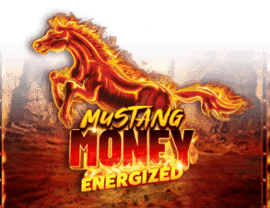 Play Mustang Money Energized