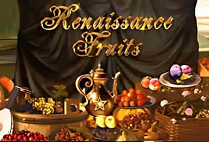 Renaissance Fruits