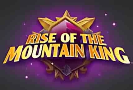 Rise of the Mountain King