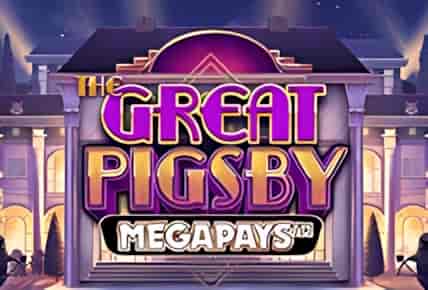 The Great Pigsby Megapays