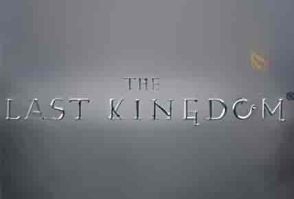 The Last Kingdom