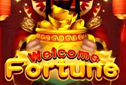 Welcome Fortune