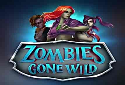 Zombies Gone WIld