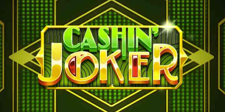 Cashin&#x27; Joker 