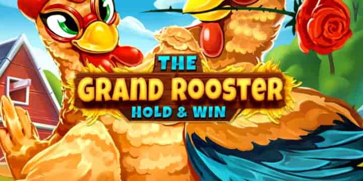 The Grand Rooster: Hold &amp; Win 