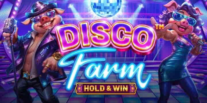Disco Farm – Hold &amp; Win 