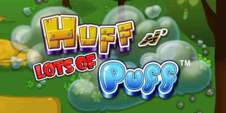 Huff N&#x27; Lots of Puff 