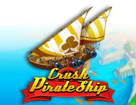 Crush Pirate Ship