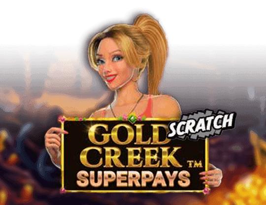 Gold Creek Superpays Scratch