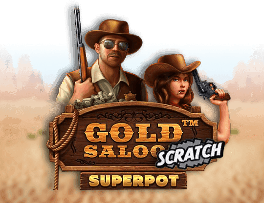 Gold Saloon Superpot Scrach