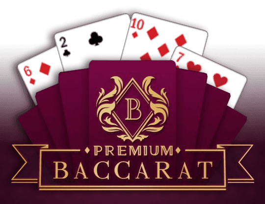 Premium Baccarat