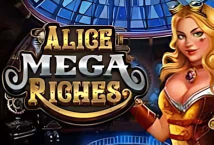 alice-mega-riches.jpg