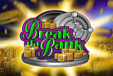Break Da Bank Again