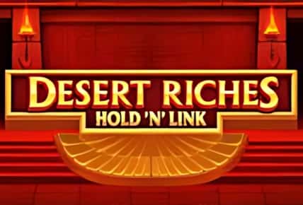 Desert Riches Hold&#8217;n Link