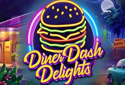 Diner Dash Delights