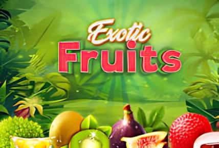 Exotic Fruits