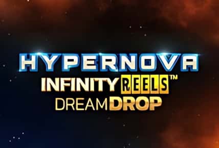 Hypernova Infinity Reels Dream Drop