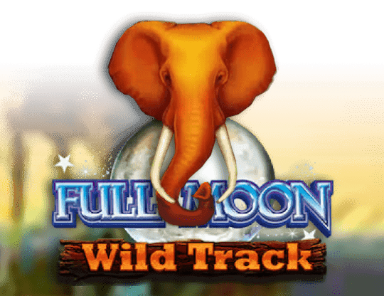 Play Full Moon: Wild Track