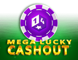 Play Mega Lucky Cashout