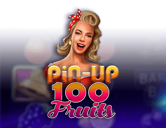 Play Pin-Up 100 Fruits