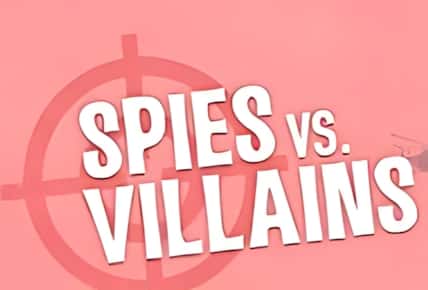Spies vs Villains