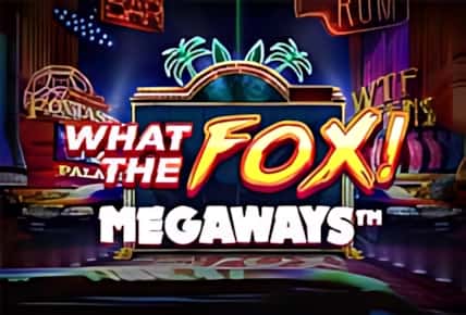What The Fox! Megaways