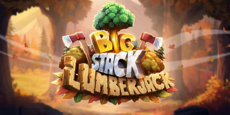 Big Stack Lumberjack Slot Review