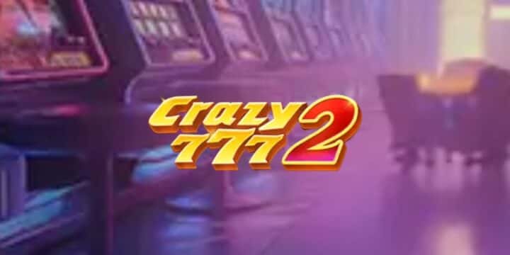 Crazy777 2 