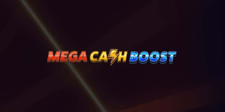 Mega Cash Boost 