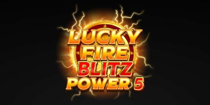 Lucky Fire Blitz Power 5 