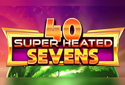 40 Super Heated Sevens img