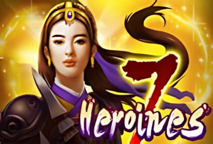 7 Heroines